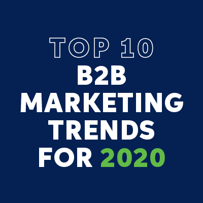 B2B Marketing Trends for 2020 | Resources
