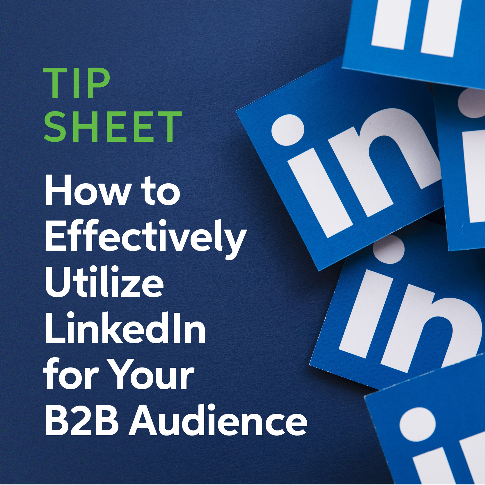How to Effectively Utilize LinkedIn for Your B2B Audience